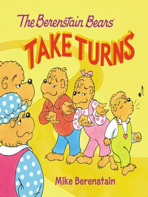cover image of The Berenstain Bears Take Turns